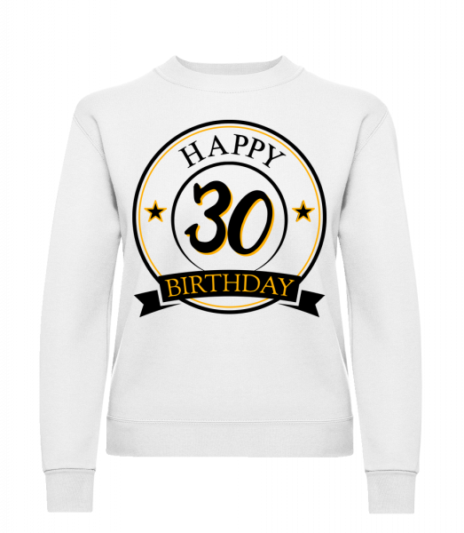 Happy Birthday 30 - Klasická mikina pro dámy sg - Bílá - Napřed