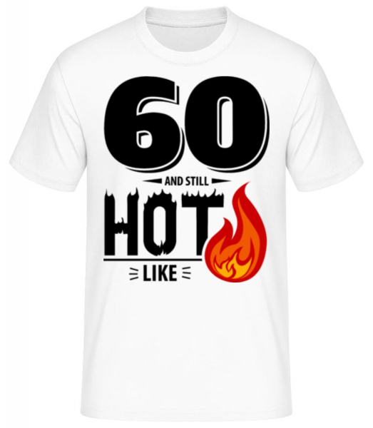 60 A Still Hot - Pánské basic tričko - Bílá - Napřed