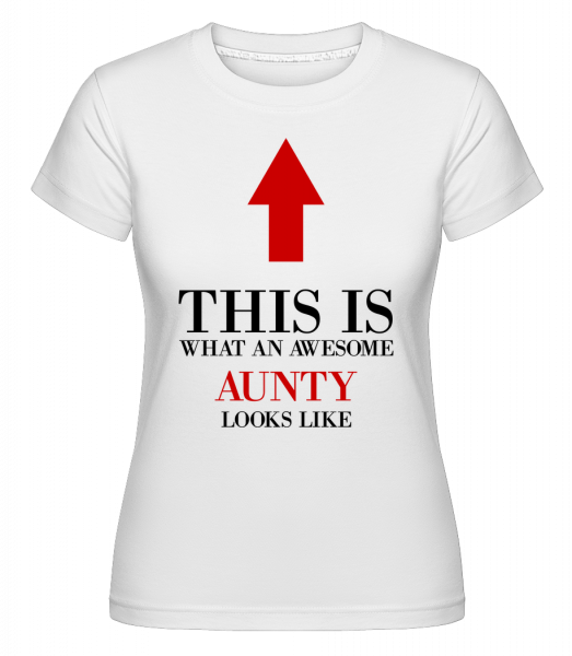 úžasné tetička -  Shirtinator tričko pro dámy - Bílá - Napřed