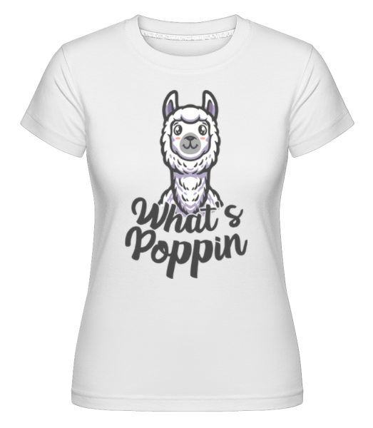 What's Poppin -  Shirtinator tričko pro dámy - Bílá - Napřed