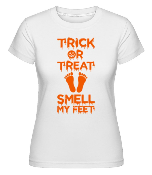 Trick or Treat, Vůně moje nohy -  Shirtinator tričko pro dámy - Bílá - Napřed