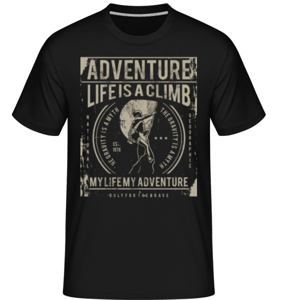 Life Is A Climb -  Shirtinator tričko pro pány - Černá - Napřed