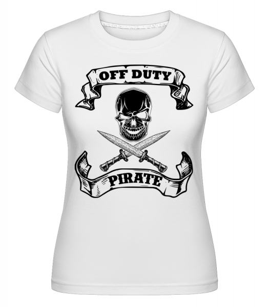Off Duty Pirate -  Shirtinator tričko pro dámy - Bílá - Napřed