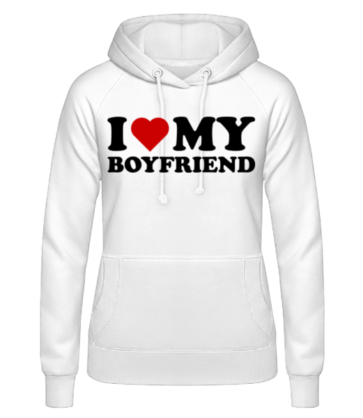 I Love My Boyfriend - Dámská mikina s kapucí - Bílá - Napřed