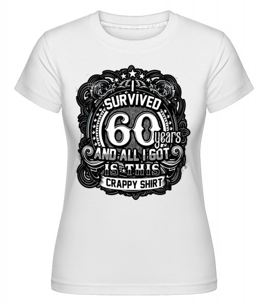 Přežil jsem 60 let -  Shirtinator tričko pro dámy - Bílá - Napřed