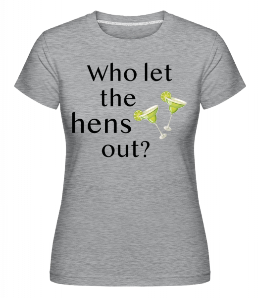 Who Let The Hens Out? -  Shirtinator tričko pro dámy - Melirovĕ šedá - Napřed