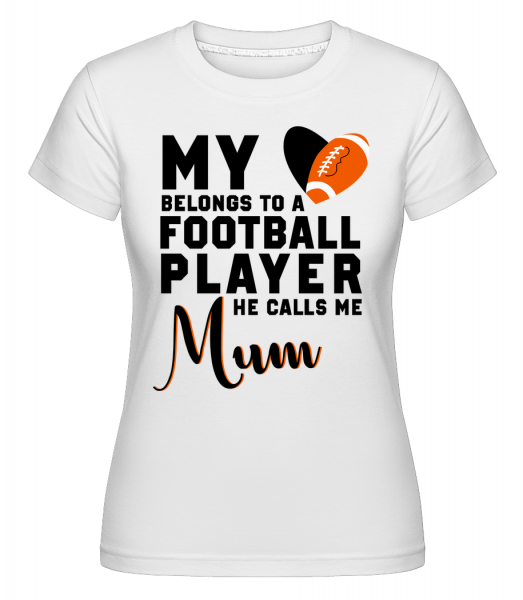 Fotbalista mě volá maminka -  Shirtinator tričko pro dámy - Bílá - Napřed