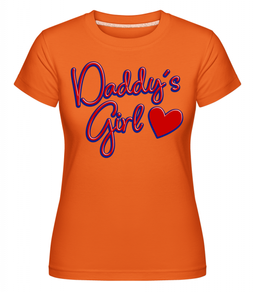 Daddy's Girl -  Shirtinator tričko pro dámy - Oranžová - Napřed