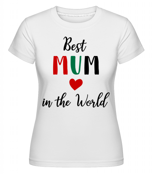 Nejlepší máma In The World -  Shirtinator tričko pro dámy - Bílá - Napřed