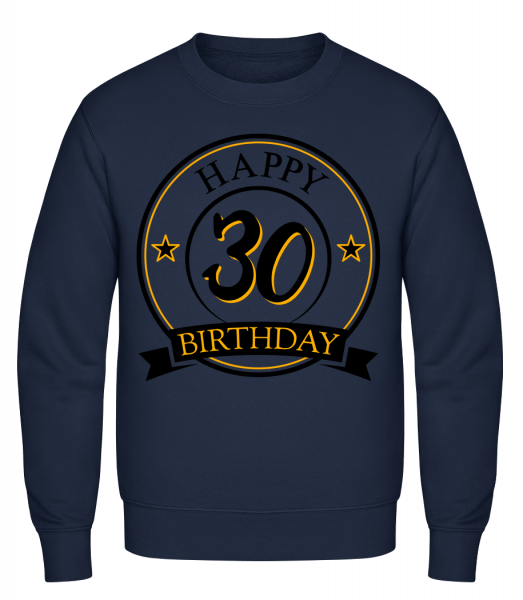 Happy Birthday 30 - Klasická mikina sg - Namořnická modrá - Napřed