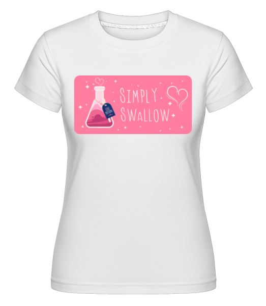 Simply Swallow -  Shirtinator tričko pro dámy - Bílá - Napřed