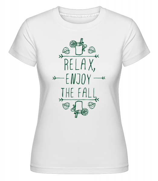 Relaxovat, Enjoy The Fall -  Shirtinator tričko pro dámy - Bílá - Napřed