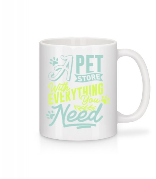 A Pet Store With Everything You Need - Keramický hrnek - Bílá - Napřed