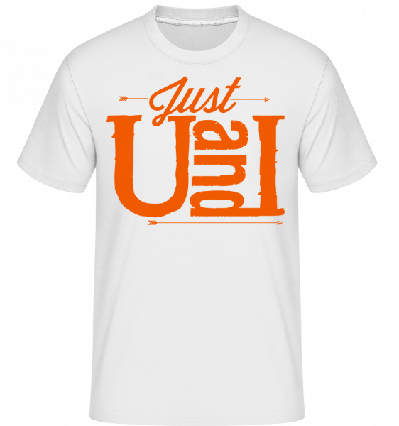 Just U And I Orange -  Shirtinator tričko pro pány - Bílá - Napřed