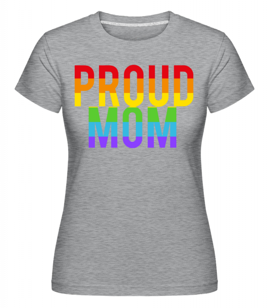 Pyšná máma Duha -  Shirtinator tričko pro dámy - Melírově šedá - Napřed