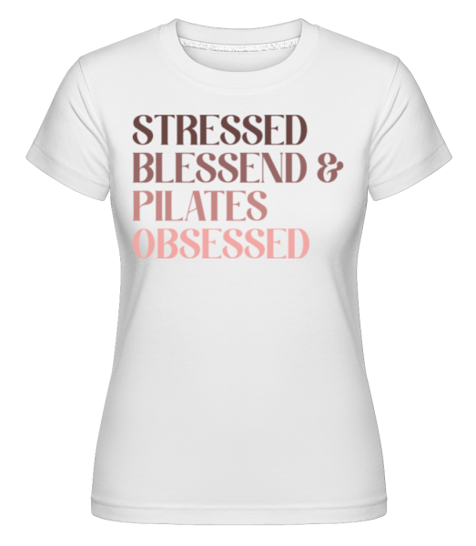 Stressde Blessed And Pilates Obsessed -  Shirtinator tričko pro dámy - Bílá - Napřed