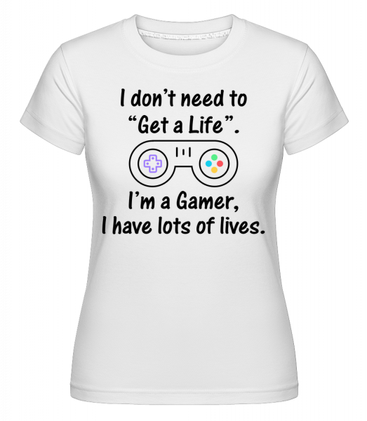 I'm A Gamer -  Shirtinator tričko pro dámy - Bílá - Napřed